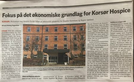Den kommende tid arbejder bestyrelsen bag Korsør Hospice på at få den nødvendige politiske opbakning til projektet herunder en driftsoverenskomst med Region Sjælland, så det tidligere Korsør Sygehus bliver til hospice.